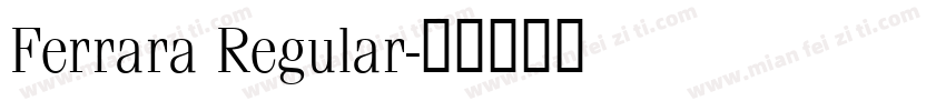 Ferrara Regular字体转换